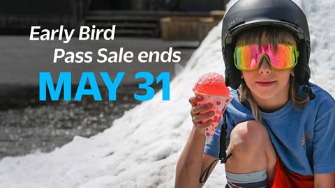 image of child with snow cone with text that says "Early Bird Pass Sale Ends May 31"