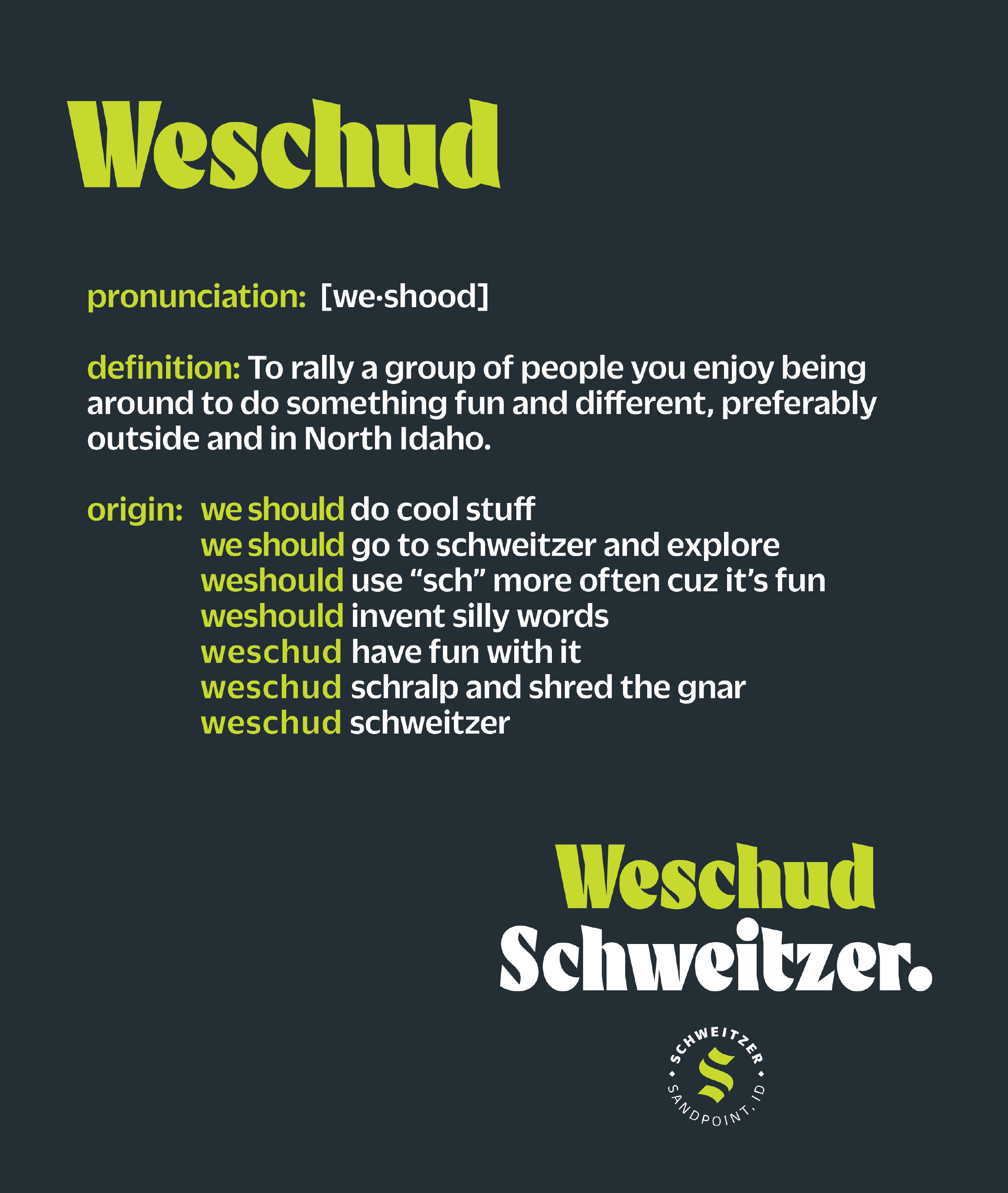 Mock definition of our made up word Weschud